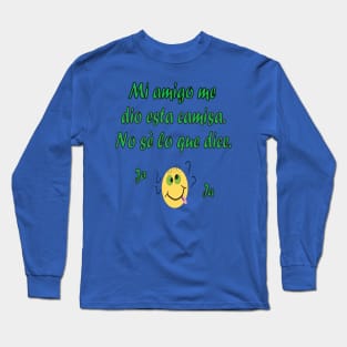 Spanish Translation 0030 Long Sleeve T-Shirt